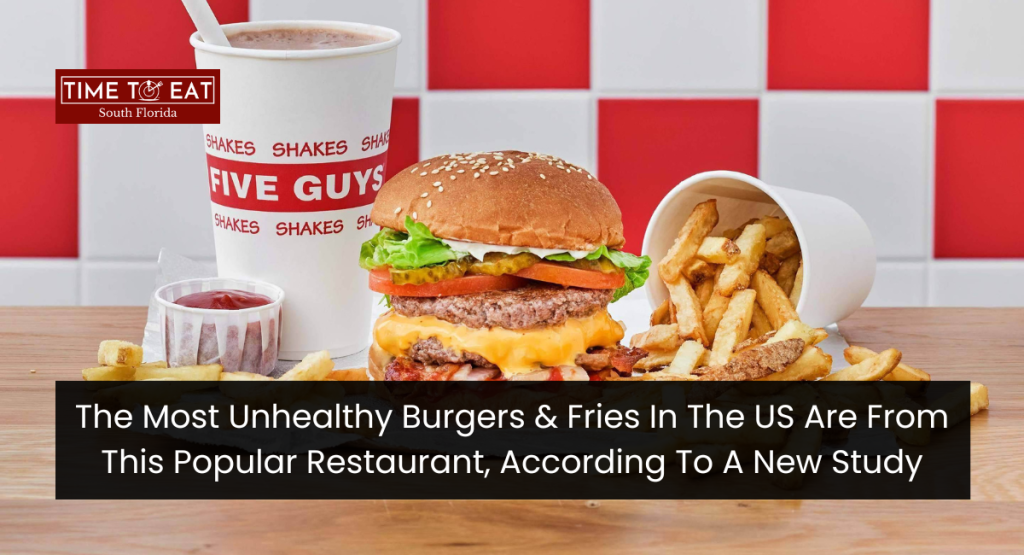 The Most Unhealthy Burgers & Fries In The US Are From This Popular Restaurant, According To A New Study