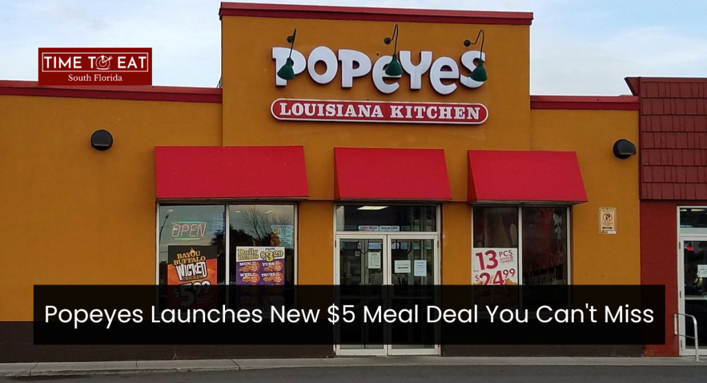 Popeyes Launches New $5 Meal Deal You Can't Miss