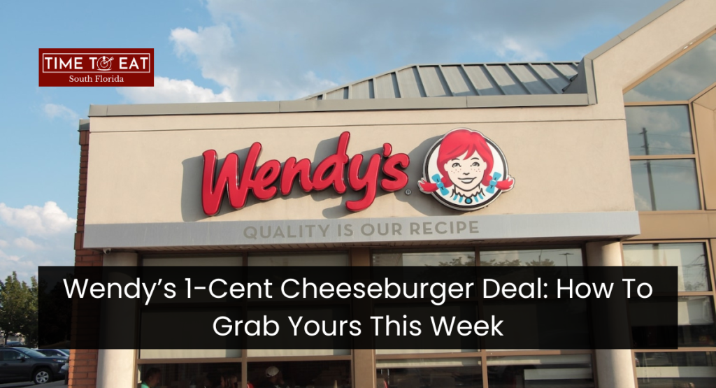 Wendy’s 1-Cent Cheeseburger Deal: How To Grab Yours This Week