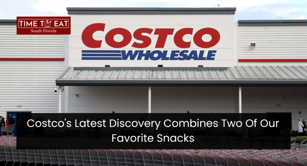 Costco's Latest Discovery Combines Two Of Our Favorite Snacks