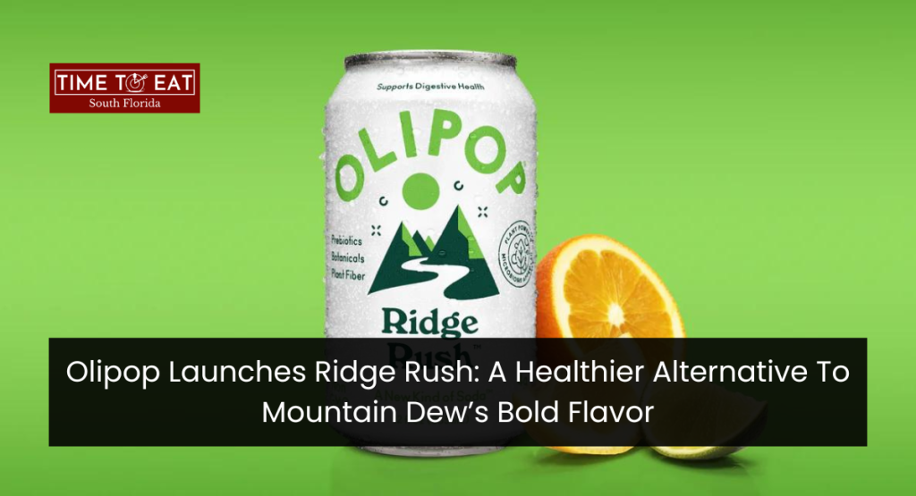 Olipop Launches Ridge Rush: A Healthier Alternative To Mountain Dew’s Bold Flavor