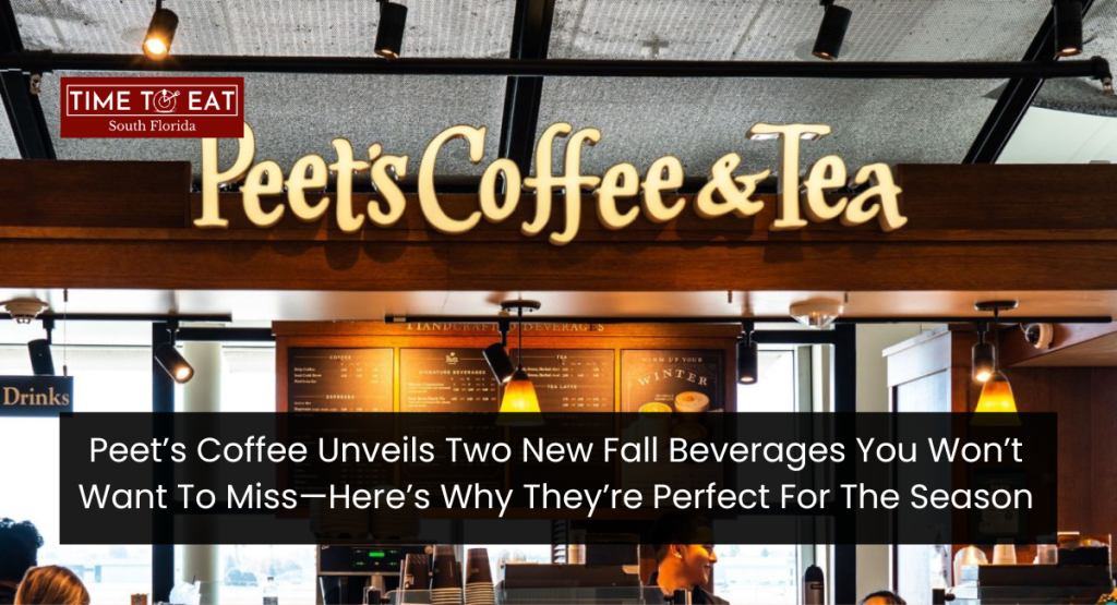 Peet’s Coffee Unveils Two New Fall Beverages You Won’t Want To Miss—Here’s Why They’re Perfect For The Season