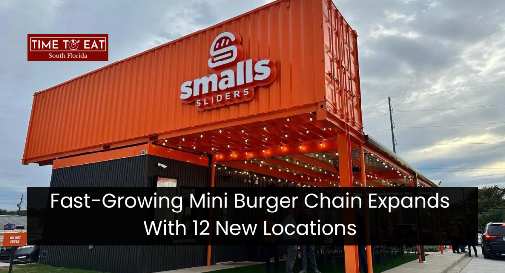 Fast-Growing Mini Burger Chain Expands With 12 New Locations