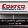 Costco's Latest Discovery Combines Two Of Our Favorite Snacks