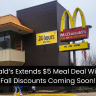 McDonald’s Extends $5 Meal Deal With More Fall Discounts Coming Soon!