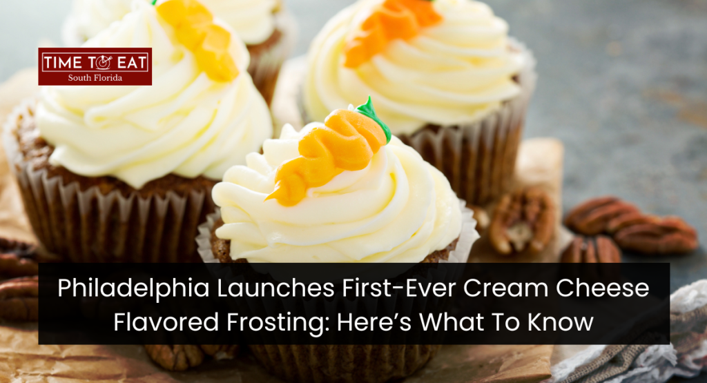 Philadelphia Launches First-Ever Cream Cheese Flavored Frosting: Here’s What To Know