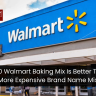 The $1.60 Walmart Baking Mix Is Better Than The More Expensive Brand Name Mix