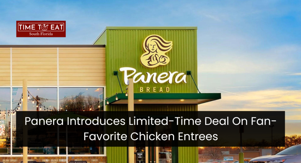 Panera Introduces Limited-Time Deal On Fan-Favorite Chicken Entrees