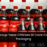 Green Group Takes Criticizes At Coca-Cola Over Packaging